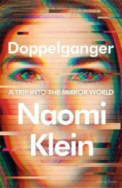 Doppelganger: Trip Into the Mirror World, vydání Naomi Kleinová
