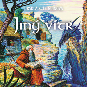 Jiný vítr - Ursula K. Le Guin