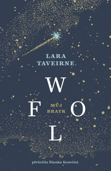 Můj bratr Wolf - Lara Taveirne