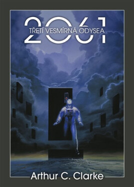 2061: Třetí vesmírná odysea - Arthur Charles Clarke