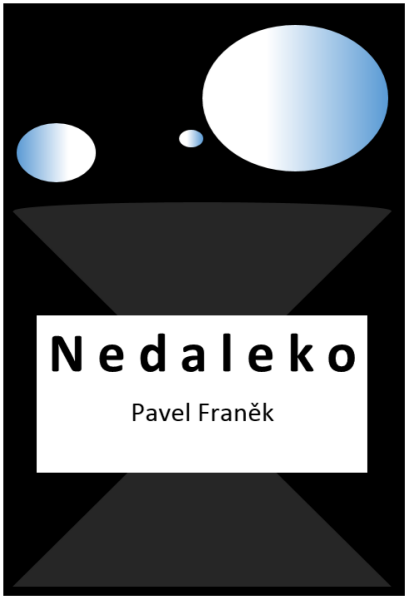 Nedaleko - Pavel Franek