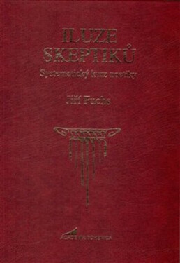 Iluze skeptiků - Jiří Fuchs