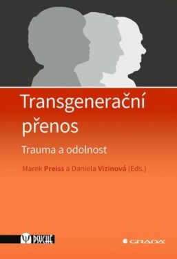 Transgenerační přenos - Marek Preiss, Vizinová - e-kniha
