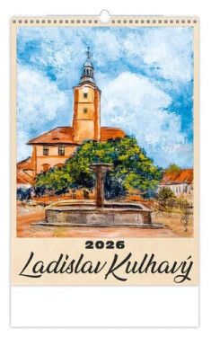 Kalendář nástěnný 2026 - Ladislav Kulhavý