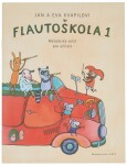 Flautoškola 1 - Metodický sešit pro učitele - Jan Kvapil, Eva Kvapilová