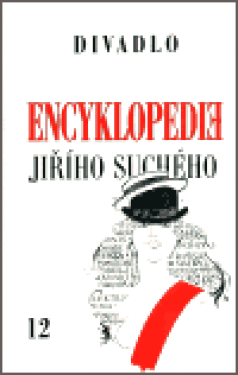 Encyklopedie Jiřího Suchého 12: Divadlo 1975-1982 Jiří Suchý