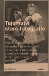 Tajemství staré fotografie - Pavla Plachá
