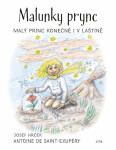Malunky prync - Antoine de Saint-Exupéry, Josef Hrček