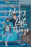 The Library of Lost Things - Laura Taylor Namey