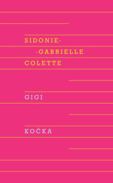 Gigi, Kočka - Colette Sidonie-Gabrielle
