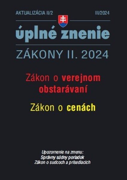 Aktualizácia II/2 2024 Zákon verejnom obstarávaní Zákon cenách