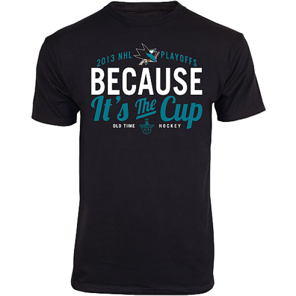 Old Time Hockey Pánské Tričko Because It's the Cup San Jose Sharks Velikost: