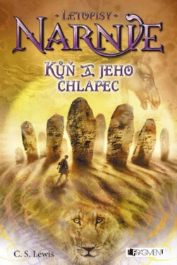 NARNIE – Kůň a jeho chlapec - Clive Staples Lewis