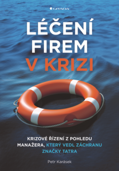 Léčení firem v krizi - Petr Karásek - e-kniha