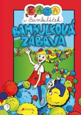 Kája Bambuláček Bambulková zábava