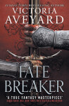 Fate Breaker - Victoria Aveyard