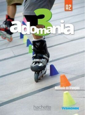 Adomania 3 (A2) Livre de l´eleve + DVD-ROM - Kolektiv