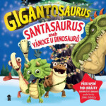 Gigantosaurus: Santasaurus: