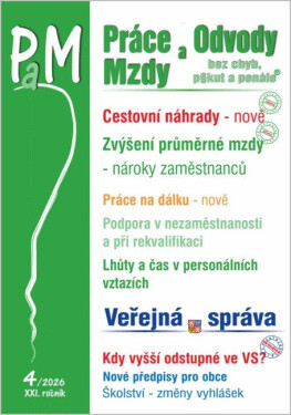 PaM 4/2026 Cestovní náhrady - Průměrná mzda zvyšuje v roce 2026 práva a nároky zaměstnanců, Práce na dálku - Ladislav Jouza