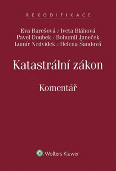 Katastrální zákon: Komentář - Eva Barešová, Iveta Bláhová