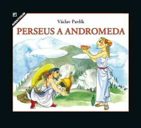Perseus a Andromeda - Václav Pavlík, Zdenka Krejčová