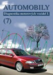 Automobily 7 - Diagnostika motorových vozidel I, 4. vydání - Jiří Čupera