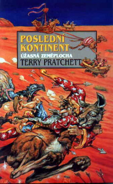 Poslední kontinent - Úžásná zeměplocha - Terry Pratchett