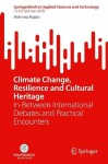 Climate Change, Resilience and Cultural Heritage