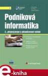 Podniková informatika Jan Pour, Libor Gála, Zuzana Šedivá