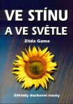 Ve stínu a ve světle - Zilda Gama