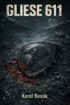 Gliese 611 - Karel Benák
