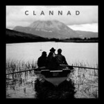 Clannad: In a Lifetime 2LP - Clannad