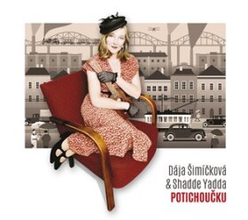 Potichoučku Dája Šimíčková