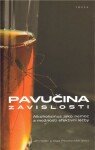 Pavučina závislosti Jiří Heller