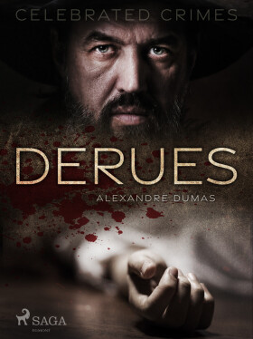 Derues - Alexandre Dumas