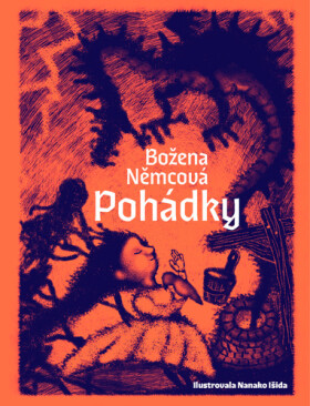 Pohádky Boženy Němcové, 1. vydání - Božena Němcová