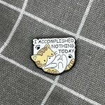 Pinarna.cz Kočička - I accomplished nothing today / Dnes jsem nic nedokázal(a)