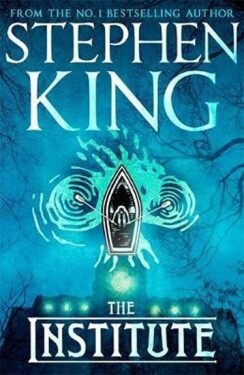 The Institute, 1. vydání - Stephen King