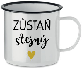 ZŮSTAŇ STEJNÝ bílý plecháček 350 ml