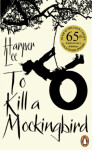 To Kill Mockingbird, 50th Anniversary Edition Harper
