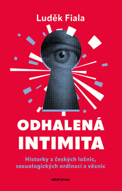 Odhalená intimita - Luděk Fiala
