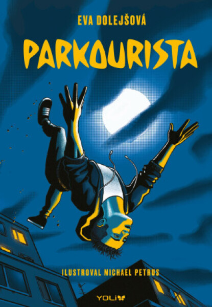 Parkourista - Eva Dolejšová - e-kniha