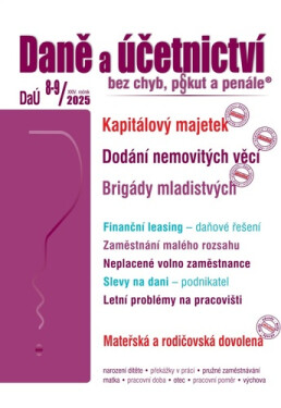 DaÚ 8-9/2025 Kapitálový majetek - Dodání nemovitých věcí, Brigády mladistvých - Martin Děrgel
