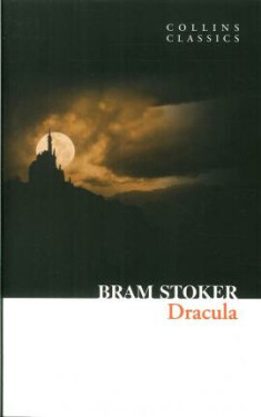 Dracula (Collins Classics) Bram Stoker