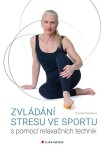 Zvládání stresu ve sportu Daniela Stackeová