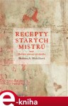 Recepty starých mistrů Barbora Hřebíčková