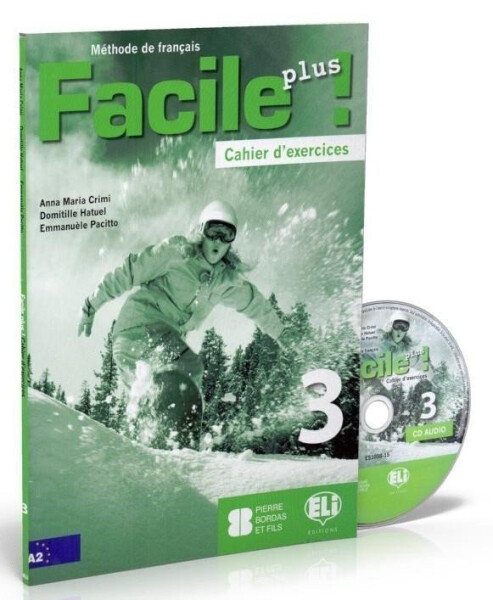 Facile plus 3 - Cahier d´exercices + AUDIO CD - Hatuel, Domitille