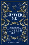 Shatter Me (Shatter Me) - Tahereh Mafi