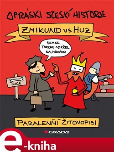 Opráski sčeskí historje – Zmikund vs. Huz. Paralenňí žitovopisi - jaz e-kniha