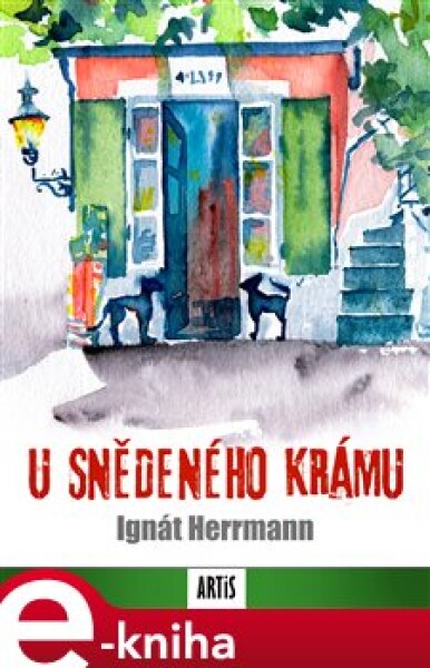 U snědeného krámu - Ignát Herrmann e-kniha